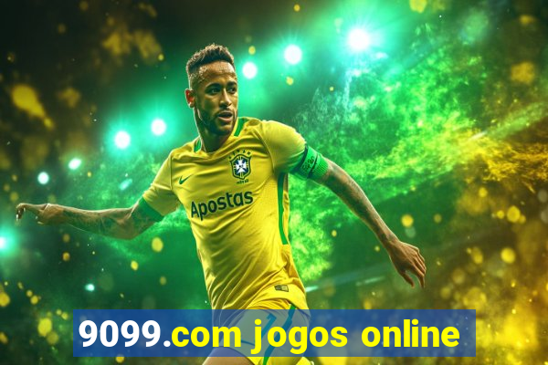 9099.com jogos online